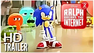 WRECK IT RALPH 2 "Sonic The Hedgehog" New TRAILER (2018) : Animated Movie HD