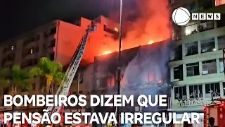 Bombeiros afirmam que pensão atingida por incêndio atuava de forma irregular