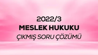 SMMM - SGS - 2022/3 - Meslek Hukuku Çıkmış Sınav Soruları Çözümü