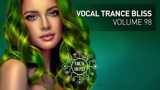 VOCAL TRANCE BLISS VOL.98  -  UPLIFTING TRANCE 2023