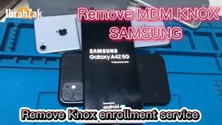 Comment supprimer Samsung Knox - MDM KNOX