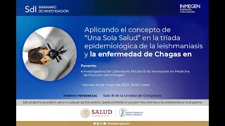 SdI: Aplicando "Una Sola Salud" en triada epidemiológica de leishmaniasis y la enfermedad de Chagas