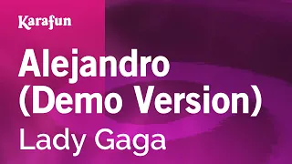 Alejandro (Demo Version) - Lady Gaga | Karaoke Version | KaraFun