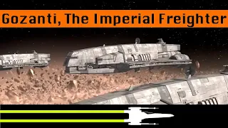 The History of The Gozanti-Class Cruiser, The Imperial Freighter | Star Wars Canon Lore