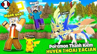 MINECRAFT PIXELMON TẬP 1 | CHÚ 9 GẶP HUYỀN THOẠI ZACIAN THÁNH KIẾM😨VÀ KHỞI ĐẦU CÙNG PIKACHU🤩❗