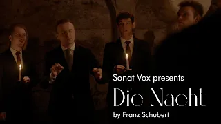 Sonat Vox | Die Nacht by Franz Schubert (Official Music-Video)