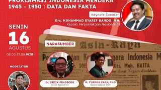 76 tahun Kemerdekaan : Proklamasi Indonesia Mereka1945-1950 data dan Fakta