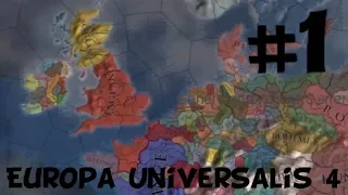 Europa Universalis IV: England | Extended Timeline - Part 1