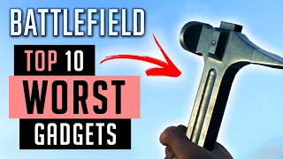 TOP 10 WORST GADGETS IN BATTLEFIELD GAMES