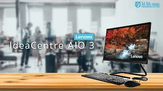 Lenovo IdeaCentre AIO 3 เครื่องเดียวจบทุกหน่วยงาน