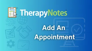 Add An Appointment - TherapyNotes®