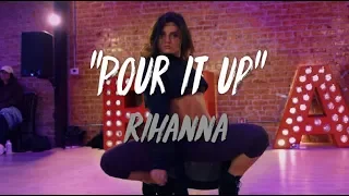 Rihanna - “Pour It Up” | Nicole Kirkland Choreography
