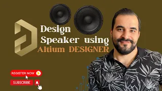 Design Speaker using Altium designer