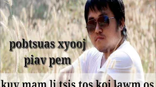 mam li tsis tos koj lawm os ( pobtsuas xyooj ) : piav pem: 1/4/2018