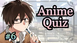 Anime Quiz #6 | How much do you know about anime?