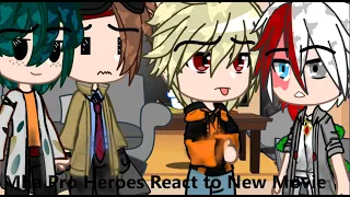 II Mha Past Pro Heroes React to Bakugou, Todoroki, and Deku II NEW MOVIE II Part 7 of Eri React II