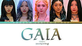 CRAXY - 'GAIA' || Lyrics [Han/Rom/Eng] || RL K-POP