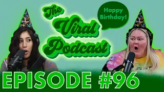 The Viral Podcast Ep. 96