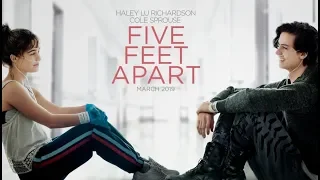 Five Feet Apart (2019) Official Trailer 2