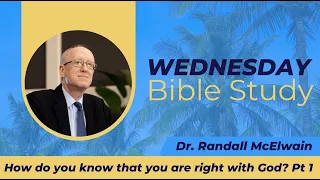 Wednesday Evening Bible Study - April 24, 2024