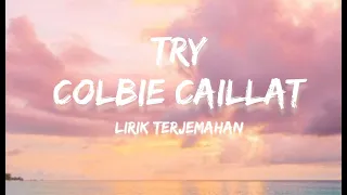 Try - Colbie Caillat | Lirik Terjemahan | English song | Lirik Lagu