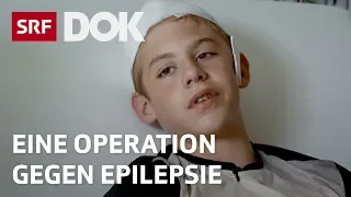 Epilepsie bei Kindern | Svens Entscheidung für eine Operation | Doku | SRF Dok