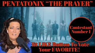 PENTATONIX - "THE PRAYER" - REACTION VIDEO - CONTESTANT #1