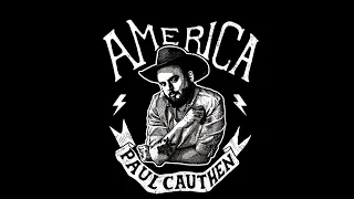 Paul Cauthen "America" (Official Video)