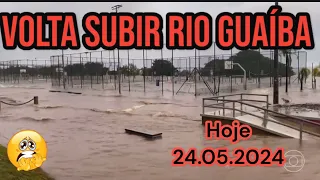 RIO GUAÍBA VOLTA A SUBIR HOJE 24.05.2024 - RELATO DE MORADORES DIZENDO QUE TENTAM VOLTAR.