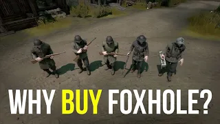 Why Buy Foxhole?