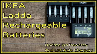 IKEA Ladda Rechargeable Batteries | Update on Powerex And Liitokala Battery Charger/Analyzers