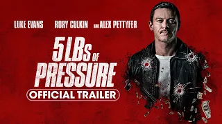5Lbs of Pressure (2024) Official Trailer - Luke Evans, Rory Culkin, Alex Pettyfer