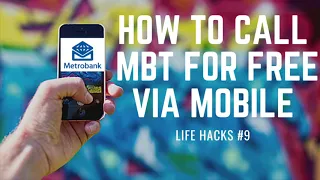 Paano Tawagan ng libre ang Metrobank gamit ang mobile phone