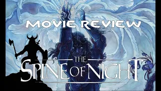 Movie Review: The Spine of Night