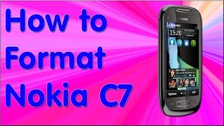 How to Format or Hard Reset Nokia C7