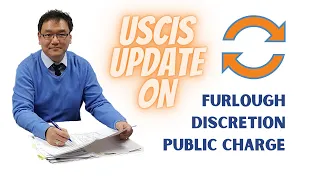USCIS Update 2020 (USCIS Furlough, USCIS Discretion, & I-944 Public Charge Rule)