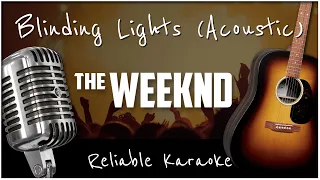 The Weeknd - Blinding Lights (Acoustic Version) [Karaoke]