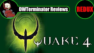 Review REDUX - Quake 4