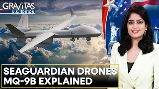 Gravitas: India to buy US-made SeaGuardian drones? | US Edition