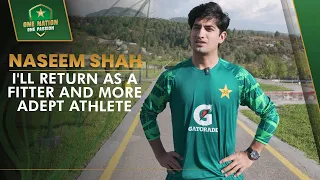 'I'll return as a fitter and more adept athlete' - Naseem Shah reviews the Kakul camp 🏏 | PCB | MA2A