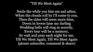 TILL WE MEET AGAIN Lyrics Words sing along song Smile The While Again WWI