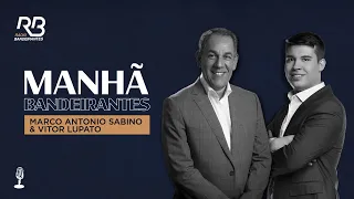 🔴 Manhã Bandeirantes, com Marco Antônio Sabino e Vitor Lupato