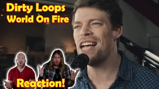 Musicians react to hearing Dirty Loops - World On Fire