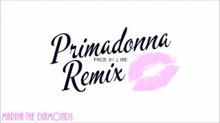Marina feat The Diamonds - Primadonna (J.Irie REMIX)