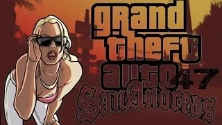 Прохождение Grand Theft Auto: San Andreas #47 ( Ееее мазафака!   )