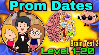 Brain Test 2🤯Prom Dates 🔥 Challenge All Level Answer 😱 Level 1-20