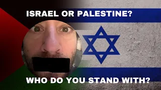 ISRAEL or PALESTINE: Which SIDE are you on?!