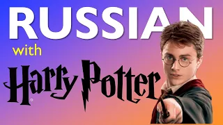 Learn Russian with Harry Potter (Russian & English subtitles)