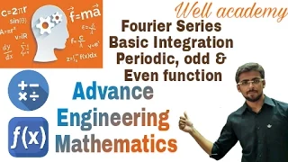 Fourier Series #1 | Basic Integration | Periodic, Odd & Even Function | AEM | GTU (Eng-Hindi)