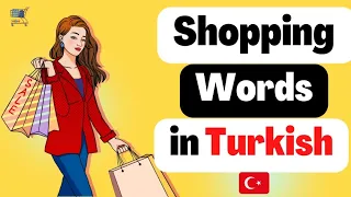 Shopping Words in Turkish - Learn Turkish Vocabulary | ANIMATED